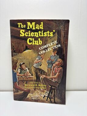 The Mad Scientists' Club Complete - Paperback, by Bertrand R. Brinley Good